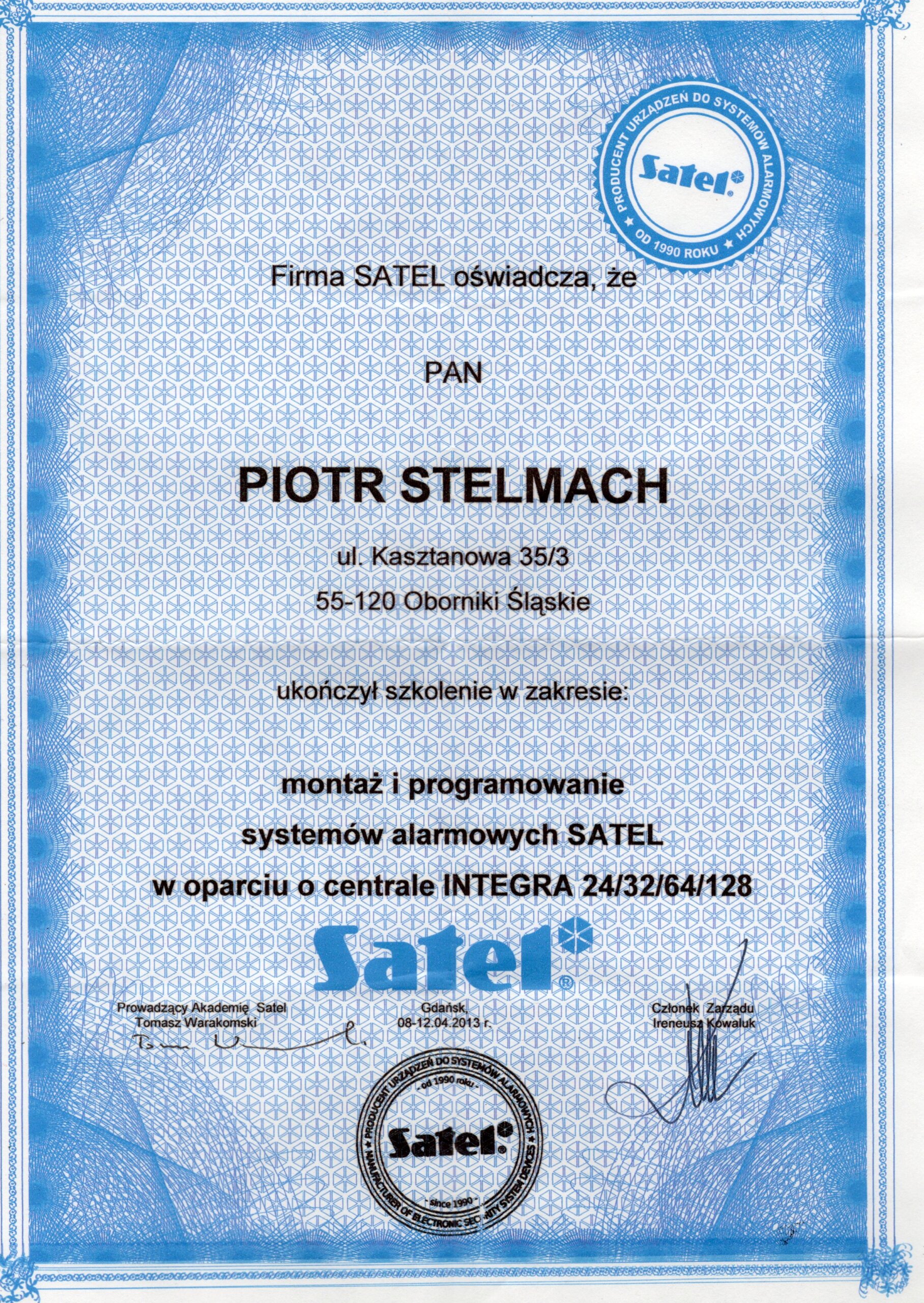 Szkolenie techniczne: SATEL INTEGRA, 08–12.04.2013